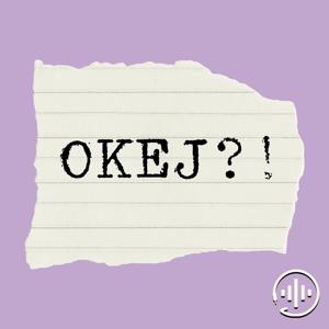 Okej?!