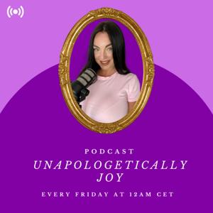 Unapologetically Joy