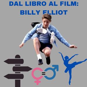 Billy Elliot: dal libro al film