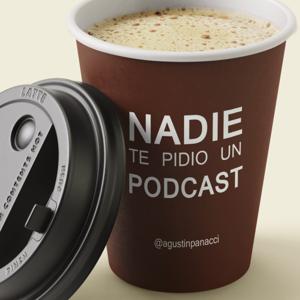 Nadie te pidió un podcast