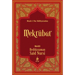 Mektubat - Risale-i Nur by Bedîüzzaman Said Nursî