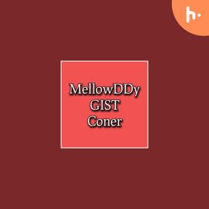 MellowDDY Gist Coner Podcast
