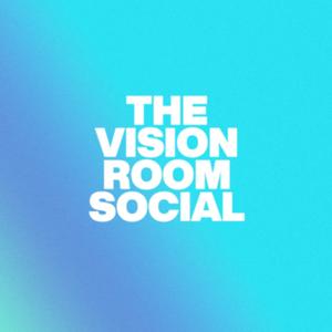 The Vision Room Social