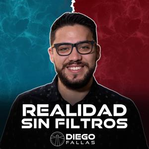 Realidad sin filtros | Con Diego Fallas