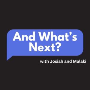 And What's Next?