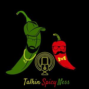 Talkin SpicyNess