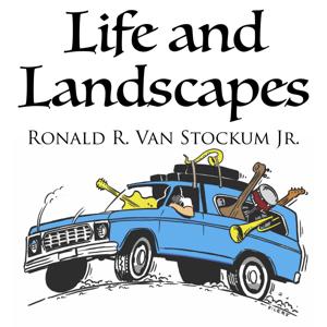 Life and Landscapes