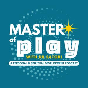 Master of Play With Dr Satori