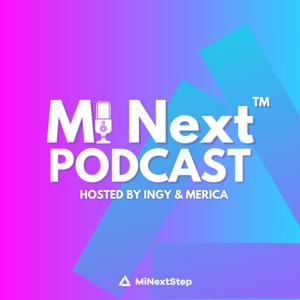 Mi Next™ Podcast