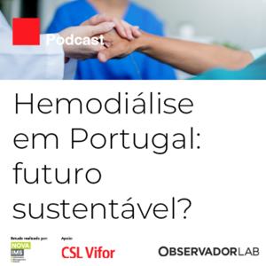 Hemodiálise em Portugal: futuro sustentável?