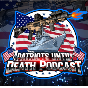 Patriots Until Death Podcast
