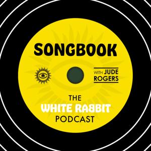 Songbook: The White Rabbit Podcast