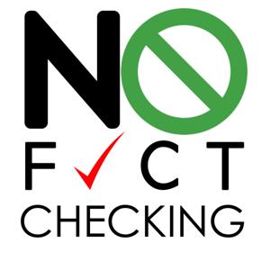 No Fact Checking