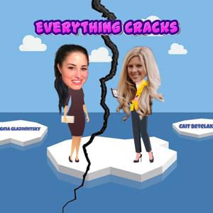Everything Cracks