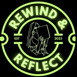 Rewind & Reflect
