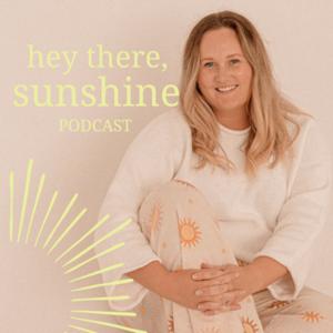 Hey There, Sunshine