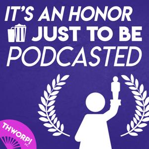 It's an Honor Just to Be Podcasted