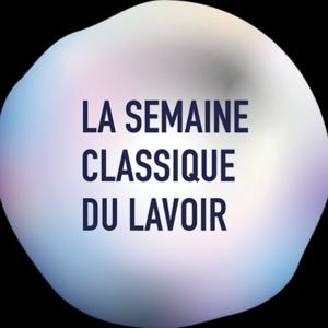 Le Podcast de la Semaine Classique du Lavoir