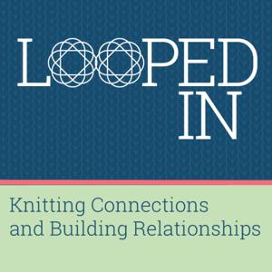 Looped In with Knitt