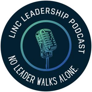 LINC LEADERSHIP PODCAST