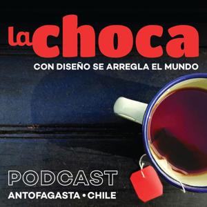LA CHOCA: con diseño se arregla el mundo