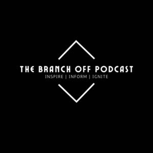 Branch Off Podcast