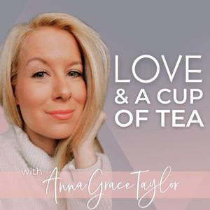 Love And A Cup Of Tea