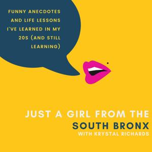 Just A Girl From The South Bronx