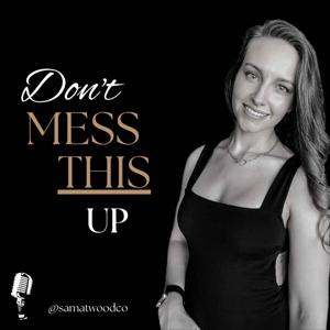 Don't Mess This Up