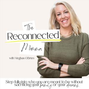 The Reconnected Momma
