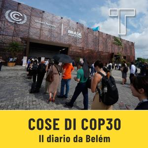 Cose di Cop30 - Il diario da Belém