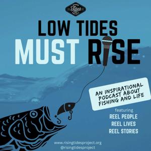 LOW TIDES MUST RISE
