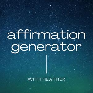 Affirmation Generator