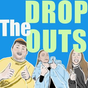 The Drop Outs
