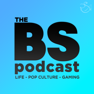 The BS Podcast