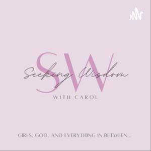 Seeking Wisdom with Carol