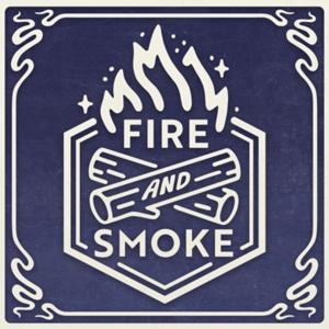Fire and Smoke