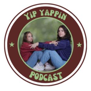 Yip Yappin Podcast