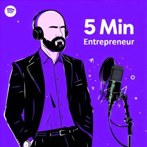 5 Minute Entrepreneur