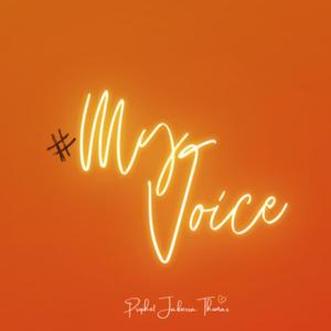 #MYVOICE