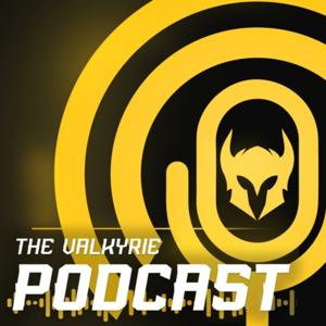 The Valkyrie Podcast