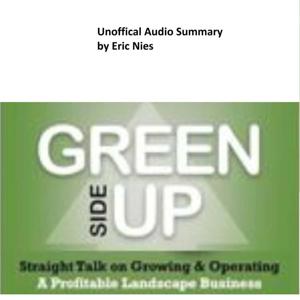 Green Side Up - Unofficial Audio Summary