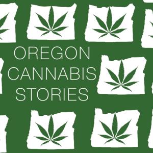 Oregon Cannabis Stories