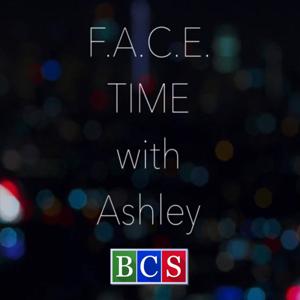 F.A.C.E.-TIME with Ashley