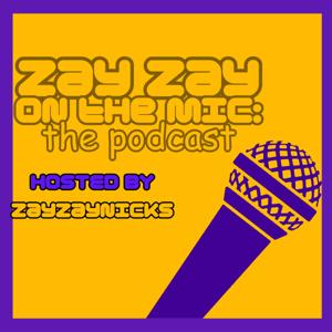 Zay Zay On The Mic
