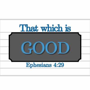 That Which Is Good