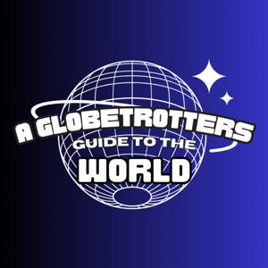 A Globetrotter's Guide to the World