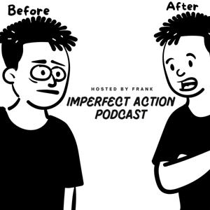 Imperfect Action Podcast | Recovering Perfectionist