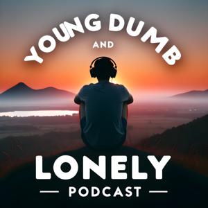 Young Dumb and Lonely
