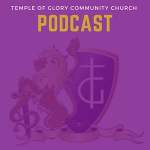 Temple of Glory Community Church Podcast